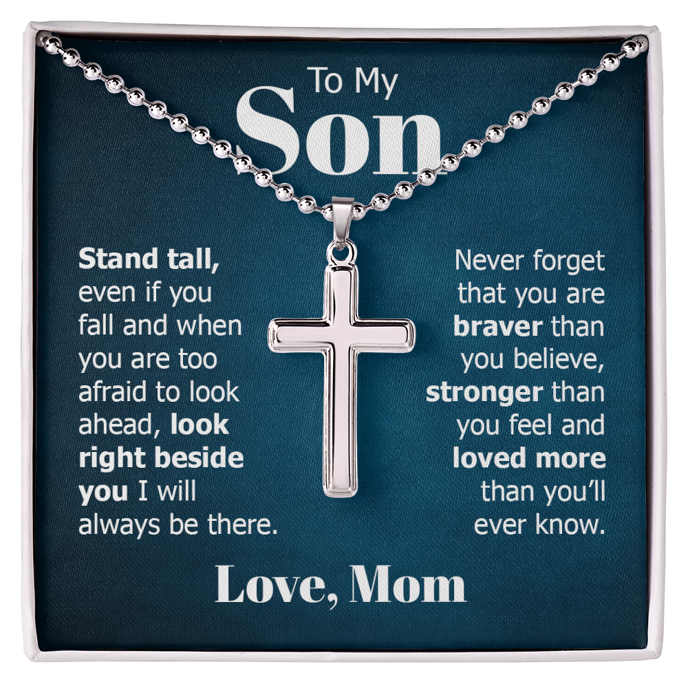 To My Son – Stand Tall and Never Forget How Loved You Are
