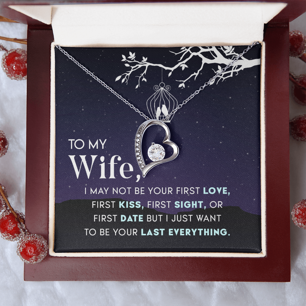 To My Wife – You Are My Last Everything