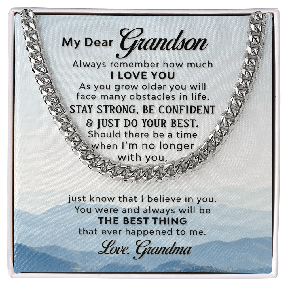 To My Grandson – Stay Strong, Be Confident & Do Your Best