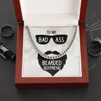 To My Badass Bearded Boyfriend
