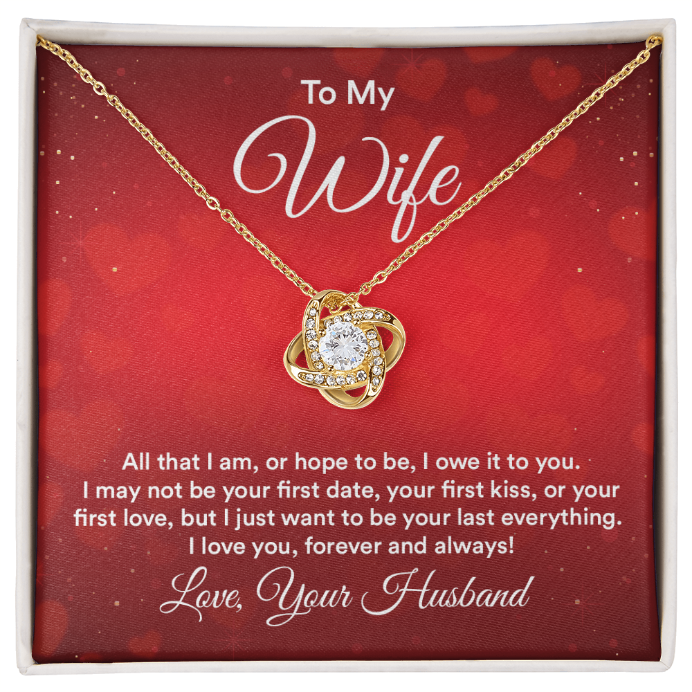 To My Wife – All That I Am I Owe to You