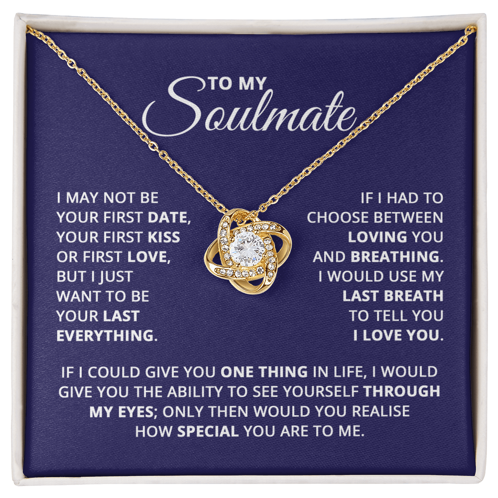 To My Soulmate – Through My Eyes You're Truly Special