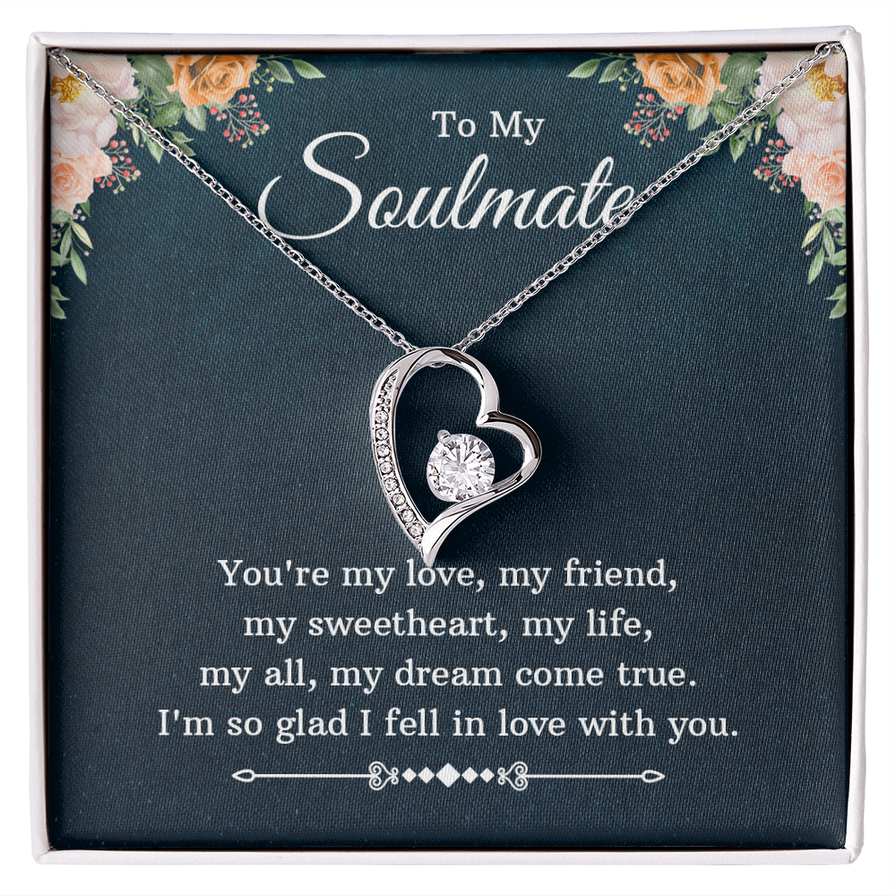 To My Soulmate – You're My Love, My Life, My Dream Come True