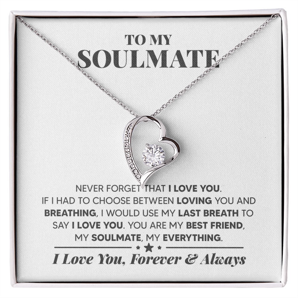 To My Soulmate – My Best Friend, My Everything