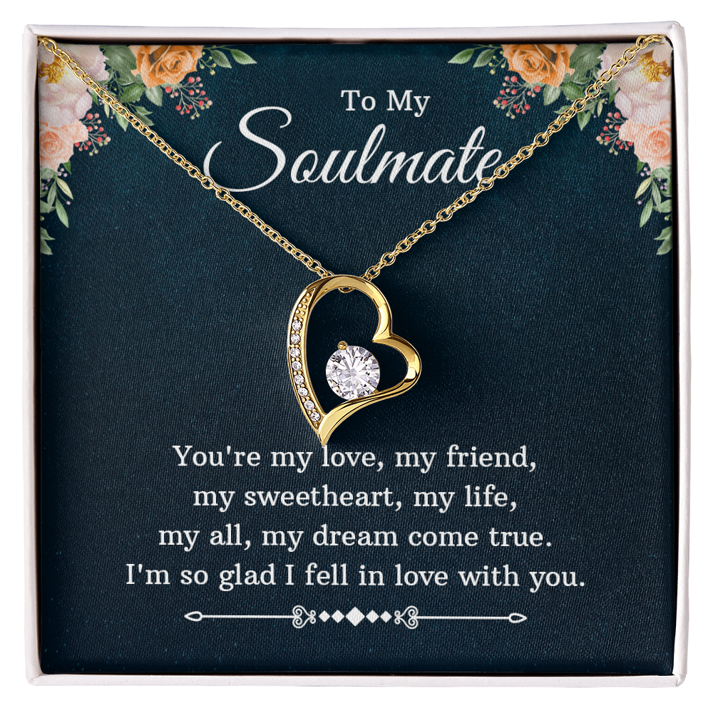 To My Soulmate – You're My Love, My Life, My Dream Come True
