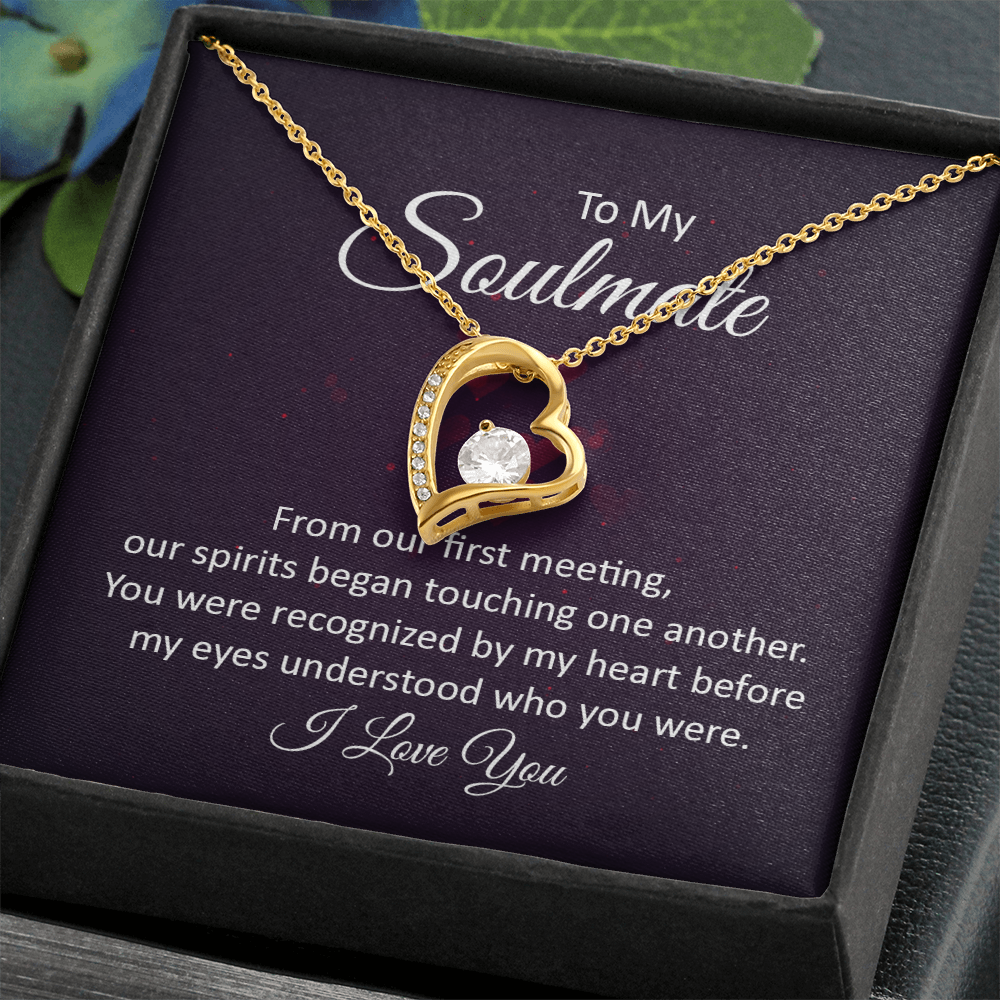 To My Soulmate – From Our First Meeting My Heart Knew You