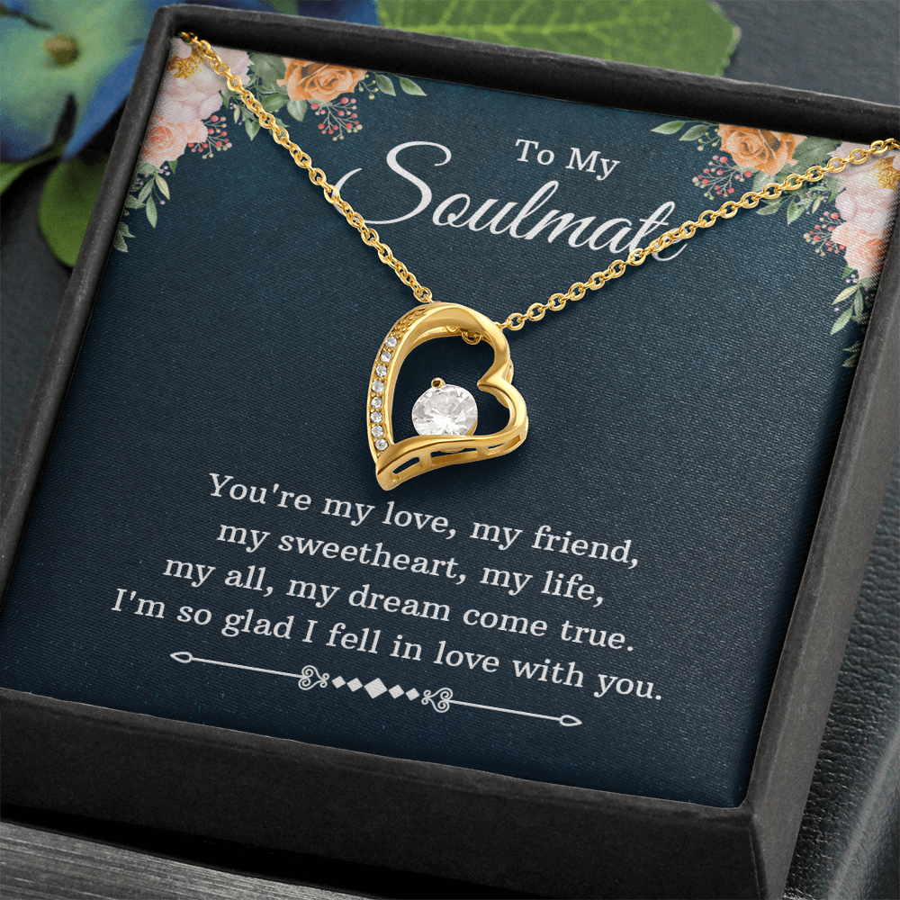 To My Soulmate – You're My Love, My Life, My Dream Come True